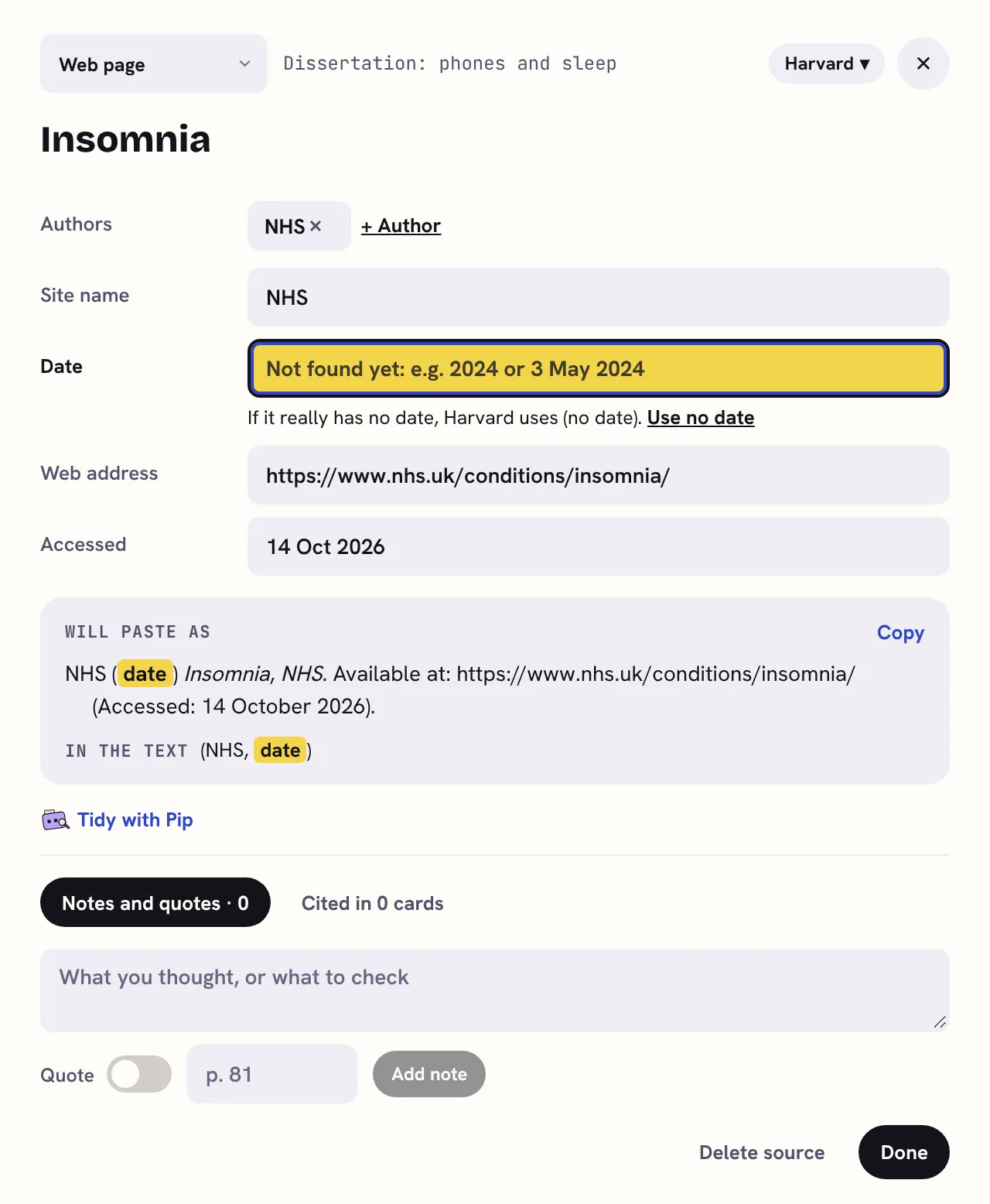The details of a saved web page, Insomnia, from the NHS. The Date box is highlighted yellow and says Not found yet, with a line: if it really has no date, Harvard uses (no date), and a link Use no date. Below, Will paste as shows the Harvard reference with the missing date marked, and In the text shows (NHS, date). There are buttons for Tidy with Pip, Notes and quotes, and Cited in 0 cards.